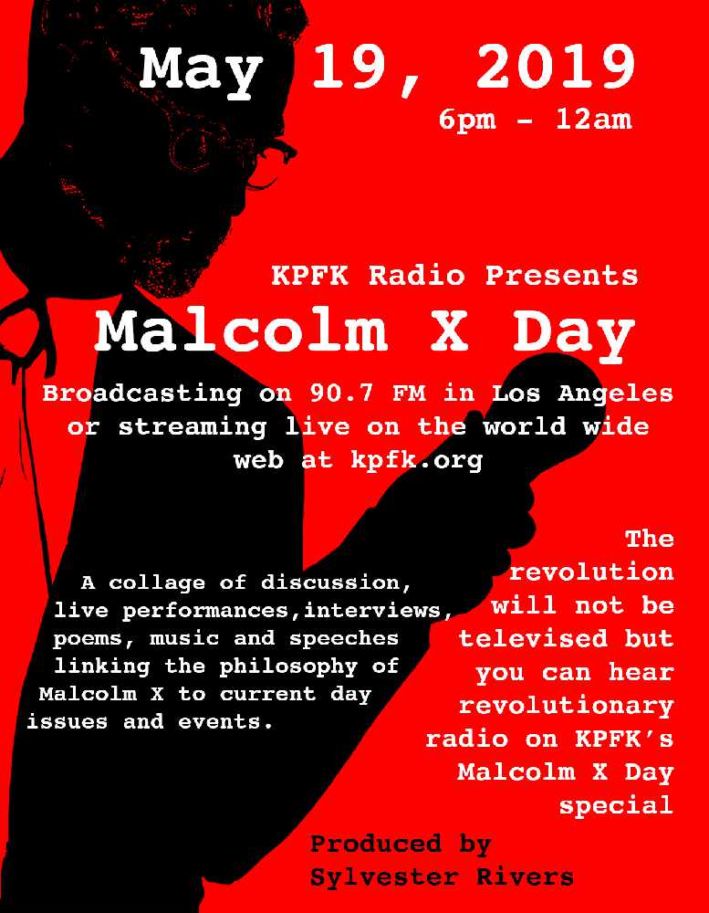 Malcolm X Day on KPFK KPFK 90.7 FM