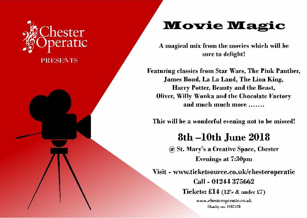 Movie Magic Presented By Chester Operatic Society Cheshire S
